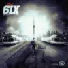 The 6ix (feat. Dbo) - Single album lyrics, reviews, download