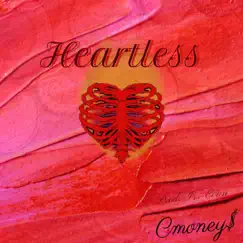 Heartless - Single by Cmoney$ album reviews, ratings, credits