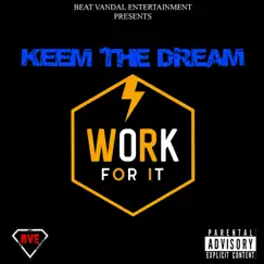 Work For Em - Single by Keem the Dream album reviews, ratings, credits