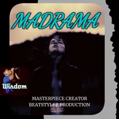 MADRAMA (Remastered) - Single by Wisdom Bai album reviews, ratings, credits