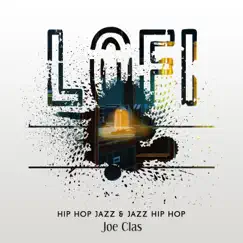 Lofi Hip Hop Jazz & Jazz Hip Hop Song Lyrics