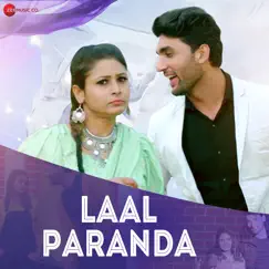 Laal Paranda - Single by Narender & Ishant album reviews, ratings, credits