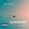 Oluwafikayomi (feat. Fearless) - Single album lyrics, reviews, download