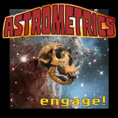 Engage! - Single by Astrometrics album reviews, ratings, credits