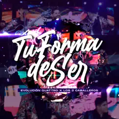 Tu Forma De Ser (En Vivo) Song Lyrics