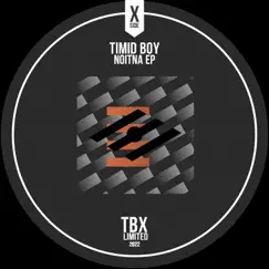 Noitna - Single by Timid Boy album reviews, ratings, credits
