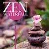 Zen Waterfall album lyrics, reviews, download