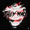 They Mad (feat. Anu Budz) - Single album lyrics, reviews, download
