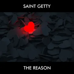 The Reason - Single by Saint Getty album reviews, ratings, credits