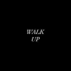 Walk Up - Single album lyrics, reviews, download
