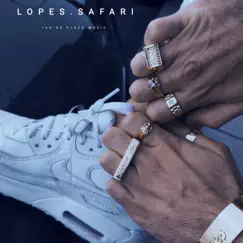 Safari - Single by Lopes album reviews, ratings, credits