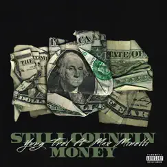 Still Countin Money (feat. Max Minelli) Song Lyrics