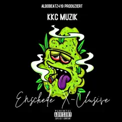 ENSCHEDE X-CLUSIVE - Single by KKC Muzik & AlboBeatz419 album reviews, ratings, credits