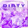 Dirty Sprite - Single album lyrics, reviews, download