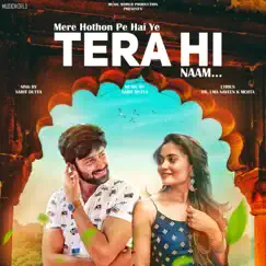 Mere Hothon Pe Hai Ye Tera Hi Naam Song Lyrics