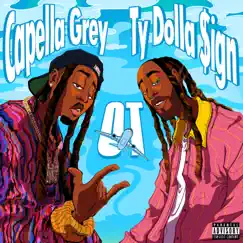 OT (feat. Ty Dolla $ign) - Single by Capella Grey album reviews, ratings, credits