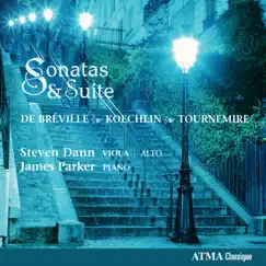 Breville, Koechlin, Tournemire: Sonatas & Suite by Steven Dann & James Parker album reviews, ratings, credits