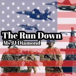 The Run Down - Single by Ms JJ Diamond album reviews, ratings, credits