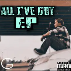 All Ive Got EP by G-Hurst album reviews, ratings, credits
