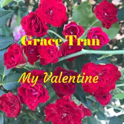 My Valentine by Grace Tran album reviews, ratings, credits