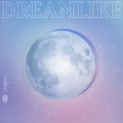Dreamlike Song Lyrics