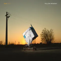 Fade Out - Single by Yellow Monday album reviews, ratings, credits