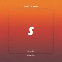 Only One (feat. Ryan Do) - Single by SOUND PALETTE album reviews, ratings, credits