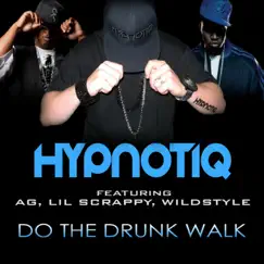 Do the Drunk Walk (feat. Lil Scrappy & Wildstyle) Song Lyrics