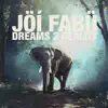 Dreams 2 Reality album lyrics, reviews, download