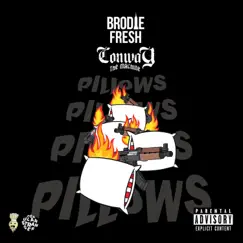 Pillows - Single by Brodie Fresh & Conway the Machine album reviews, ratings, credits