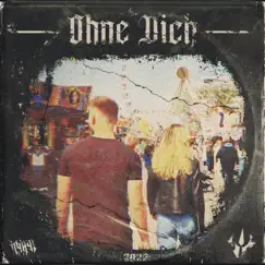 Ohne Dich (feat. Kid Berry) Song Lyrics