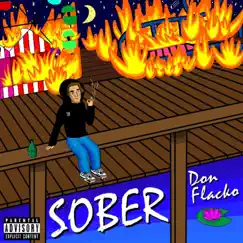 Sober - Single by Don Flacko album reviews, ratings, credits