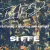 Si Ffe (feat. N. Myers, A. Sempala & N. Myers) - Single album lyrics, reviews, download