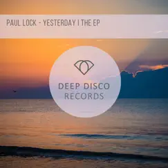 Yesterday - EP by Paul Lock album reviews, ratings, credits