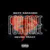 For Free (feat. Devon Tracy) - Single album lyrics, reviews, download