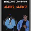 Alert, Alert! (feat. Obie Price) - Single album lyrics, reviews, download