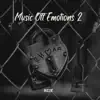Music Off Emotions 2 album lyrics, reviews, download