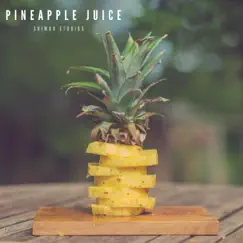 Pineapple Juice Song Lyrics