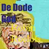 De Dode God - Single album lyrics, reviews, download