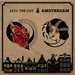 Amsterdam - Single by Jaya the Cat album reviews, ratings, credits