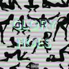 Glory Hoes - Single album lyrics, reviews, download