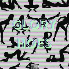 Glory Hoes - Single by Goldie Baby album reviews, ratings, credits
