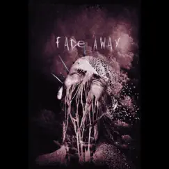 Fade Away (feat. Israel Shalxm) - Single by WE$TEND KAETO album reviews, ratings, credits