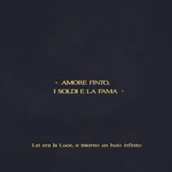Amore finto i soldi e la fama lei era la luce e intorno un buio infinito - EP by Simone lupino & DeSosa album reviews, ratings, credits