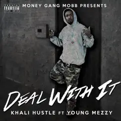 Deal With It (feat. Young Mezzy) Song Lyrics