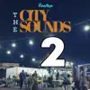 City Sounds 2 album lyrics, reviews, download