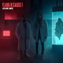 Flava N Sauce 1 (feat. Mikeee) by AP Da Don album reviews, ratings, credits