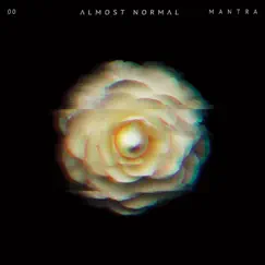 Mantra by Almost Normal album reviews, ratings, credits