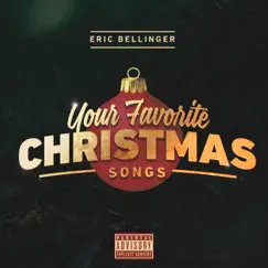 Your Favorite Christmas Songs by Eric Bellinger album reviews, ratings, credits