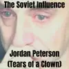 Jordan Peterson (Tears of a Clown) - Single album lyrics, reviews, download